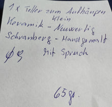 Lade das Bild in den Galerie-Viewer, KLEINES SAMMELTELLERCHEN - Keramik / Steingut, Flora Blüten Abstrakt Schriftzug Ganz wie du willst Liebling, nur Friede Motiv Dekor, Hand bemalt / Hand painted
