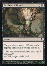 Lade das Bild in den Galerie-Viewer, BURDEN OF GREED, Magic -The Gathering-, Ausgabe / Set / Serie Nachtstahl (Darksteel) 2004
