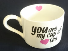 Lade das Bild in den Galerie-Viewer, TEETASSE - Porzellan, Herz Motiv / &quot;You are my cup of tea&quot; Schriftzug Dekor
